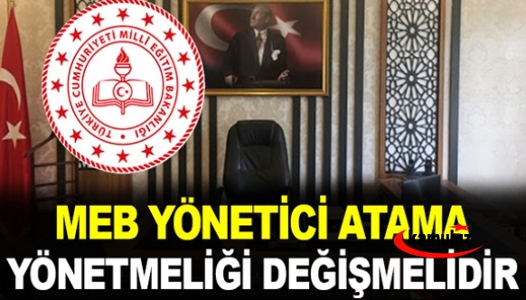 MEB Yönetici Atama Yönetmeliği Değişmeli (14 Madde)