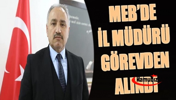 İl Milli Eğitim Müdürü Feyzi Gürtürk görevden alındı! Yerine müdür yardımcısı atandı