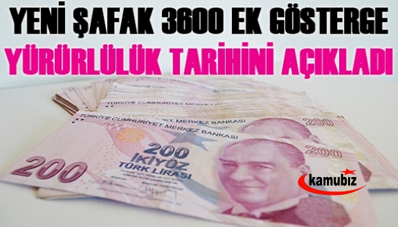 Yeni Şafak Gazetesi 3600 ek göstergenin yürürlüğe gireceği tarihi açıkladı