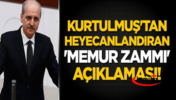 Ak Parti'den Temmuz'da memur maaşlarına zam açıklaması