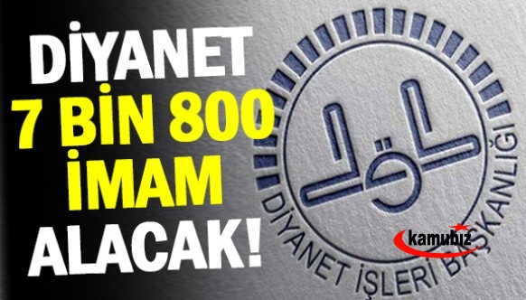 Diyanet, 7 bin 800 imam ataması yapacak!