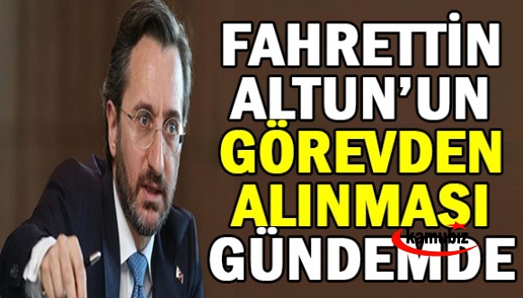 Fahrettin Altun görevden alınıyor...Yerine İbrahim Eren geliyor!