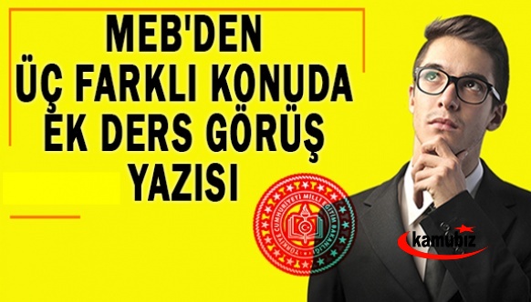 MEB'den üç farklı konuda ek ders ücretlerine dair görüş yazısı