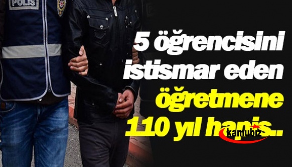 Sınıfta 5 öğrencisini taciz eden öğretmene 110 yıl hapis istemi