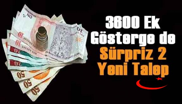 3600 ek gösterge için iki sürpriz talep