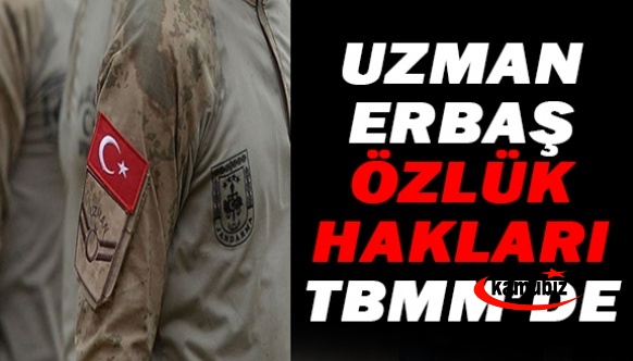 TSK'dan resen emekli edilen uzman çavuşlar TBMM gündeminde