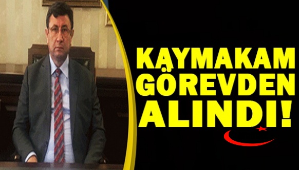 Kaymakam Ali Fuat Türkel görevden alındı