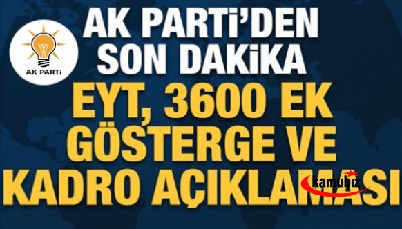 Ak Parti 3600 ek gösterge, sözleşmeli personel ve EYT' yi TBMM Genel Kurulunda dile getirdi