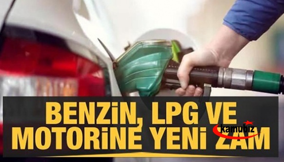 Benzin fiyatlarının ardından motorin ve LPG de zamlanacak! İşte zam miktarları..