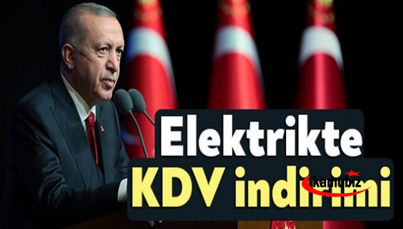 Cumhurbaşkanı açıkladı! Elektrikte KDV indirimi mesken ve ticarethane abonelerinde ne kadar olacak?