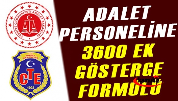 Adliye ve cezaevi personeline 3600 ek gösterge formülü hazır