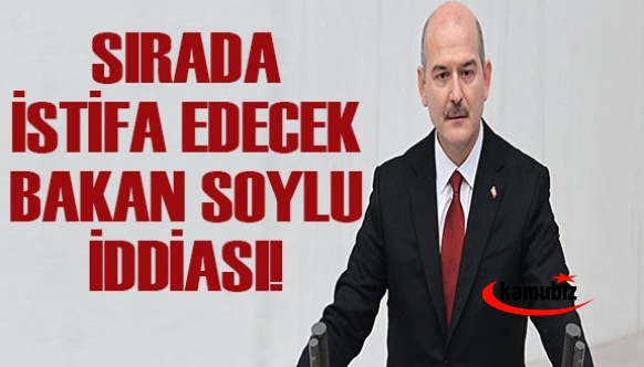 Sıradaki gidecek bakan Süleyman Soylu iddiası