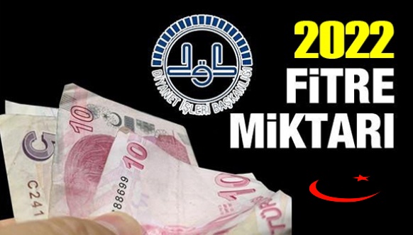 2022 Yılı Fitre Miktarı Belli Oldu! Diyanet 2022 Fıtır Sadakası Ne Kadar?