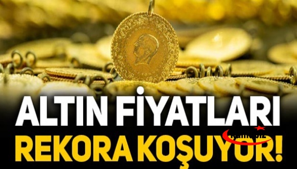 Altın fiyatları rekora koşuyor