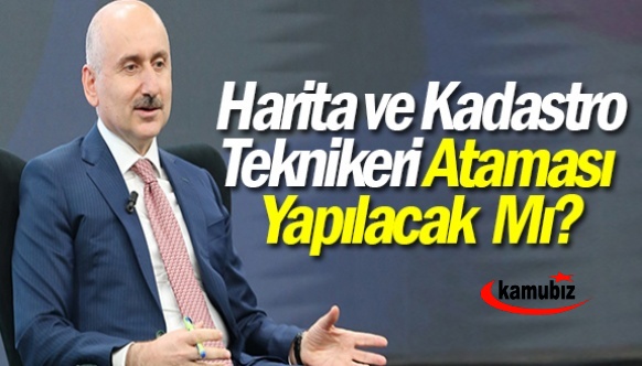 Karayolları ve Devlet Demiryollarına, Harita ve Kadastro Teknikeri Ataması Yapılacak mı?