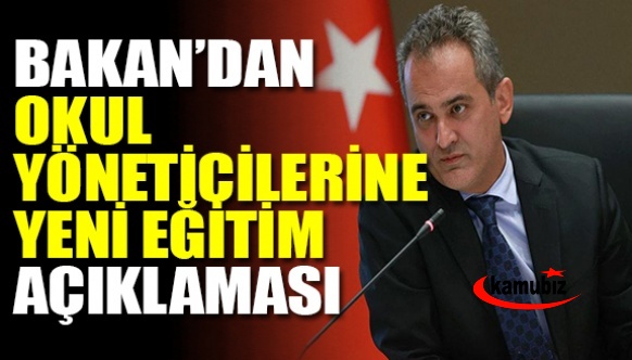 Bakan Mahmut Özer açıkladı! Okul yöneticilerine yeni eğitim geliyor!