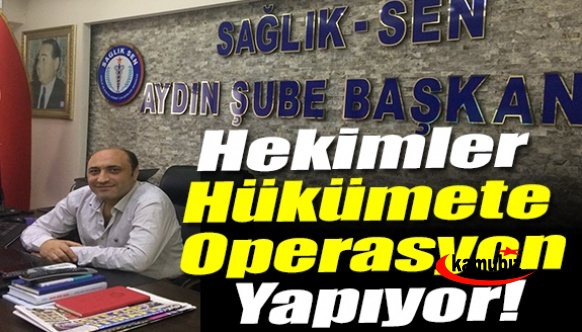 Mesele maaş değil! Hekimler hükümete operasyon yapıyor!