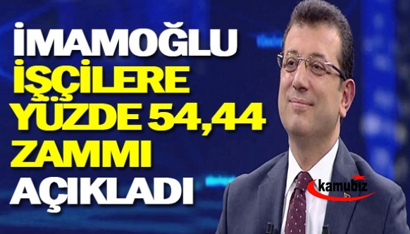 Ekrem İmamoğlu işçileri enflasyona ezdirmedi! İBB'den işçilere yüzde 54,44 zam müjdesi