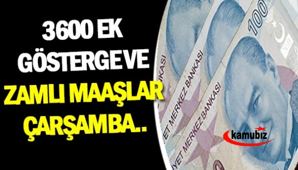 Zamlı maaşlar ve 3600 ek gösterge de gözler Çarşamba gününde..