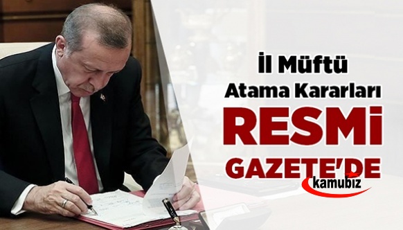 İl Müftü Atama Kararları.. 8 ile yeni müftü ataması yapıldı