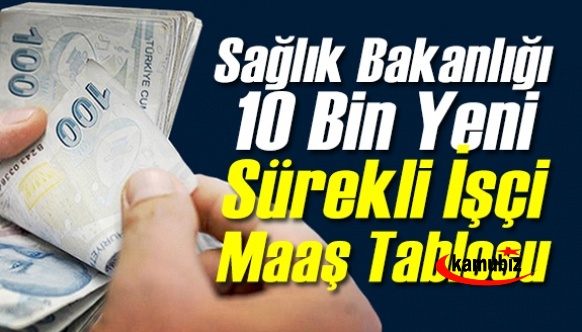 Sağlık Bakanlığına alınacak yeni 10 bin sürekli işçi ne kadar maaş alacak?