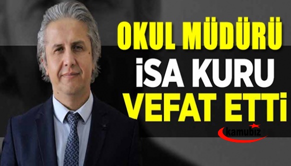 İlkokul müdürü genç yaşta kalp krizinden vefat etti!