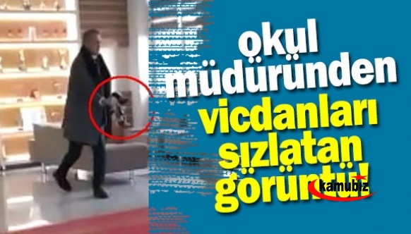 Lisede skandal görüntü! Vicadansız müdür tekmeleyerek fırlattı