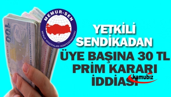 Memur Sen'e Bağlı Sendika, Üye Başına 30 Lira Prim Verme Kararı Aldı İddiası!