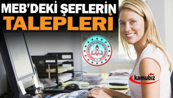 MEB'deki Şefler Sorunlarına Çözüm Bekliyor! İşte Talepleri