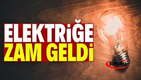 Elektriğe yüzde 20-26 arasında zam geldi!