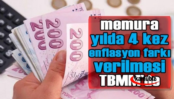 Tüm kamu personeline yılda 4 defa enflasyon farkı verilmesi Maliye Bakanına soruldu