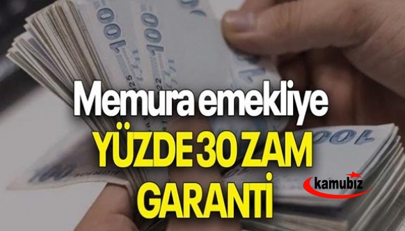 Memura emekliye yüzde 30 zam garanti