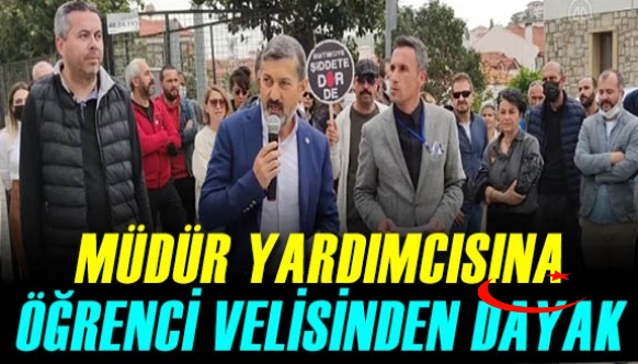 Okulun müdür yardımcısına öğrenci velisinden dayak