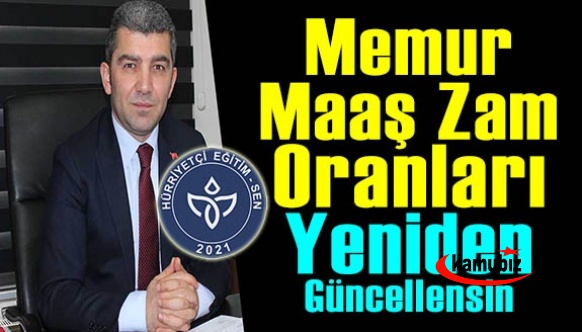 Levent Kuruoğlu: Memur maaşları değer kaybediyor! Zam oranları yeniden güncellenmelidir