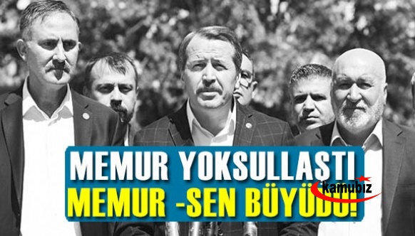 Memur yoksullaştı, Memur-Sen büyüdü!