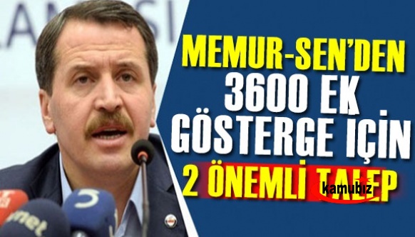 Memur-Sen'den 3600 ek gösterge için iki önemli talep