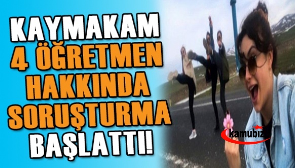 Kaymakamlık 4 öğretmen hakkında soruşturma başlattı