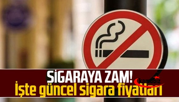 Sigara fiyatlarına yeni zam! İşte güncel fiyat listesi...