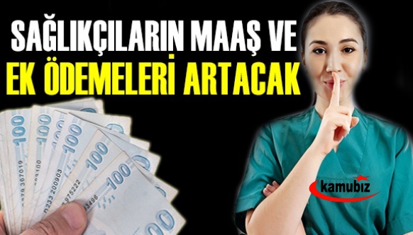 TRT açıkladı! Sağlıkçıların maaş ve ek ödemeleri artırılacak