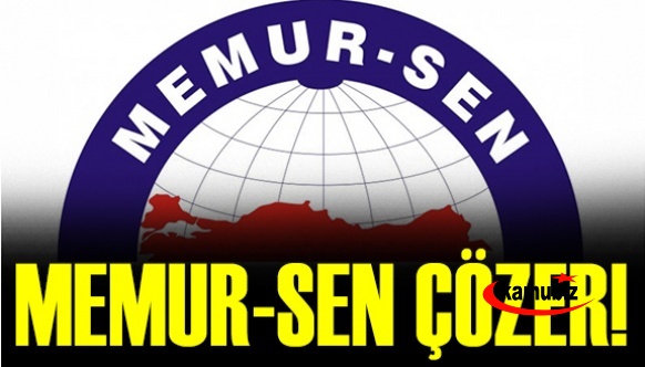 Memur-Sen Çözer!