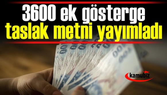 3600 ek gösterge taslak metni yayımladı! 3600 ek gösterge kimlere verilecek?