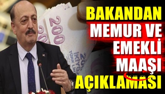 Çalışma Bakanı Bilgin'den memur ve emekli maaşları açıklaması! Tarih verdi..