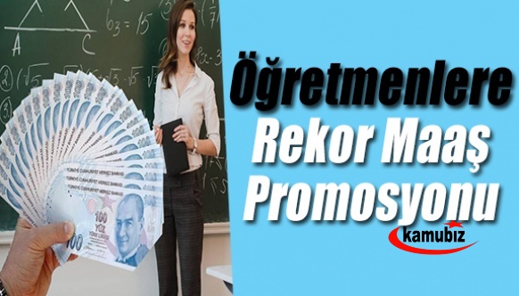 İlçe milli eğitimden rekor promosyon! Öğretmenlere 14 bin 150 TL ödenecek