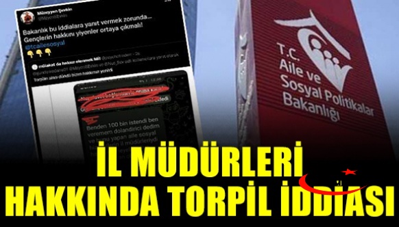 İl müdürleri, bakanlıkta işe girmek isteyen yurttaştan 100 bin lira istedi' iddiası