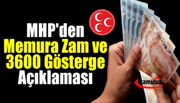 MHP'den memura zam ve 3600 ek gösterge açıklaması