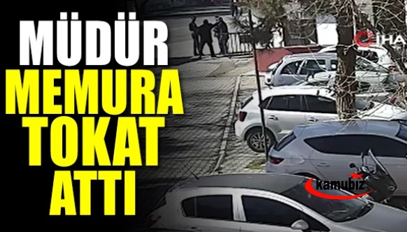 Okul müdürü memura tokat attı! Sendika şikayetçi oldu..