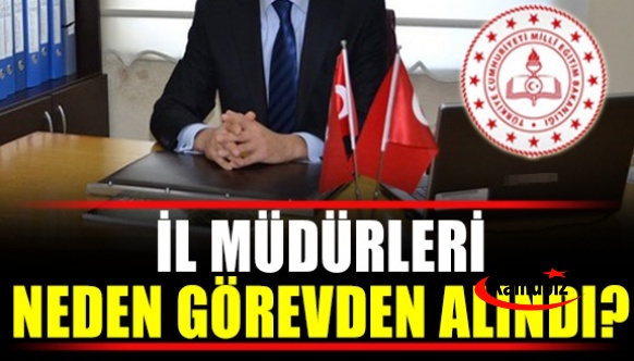 Kamudanhaber il milli eğitim müdürlerinin neden görevden alındığını açıklıyor