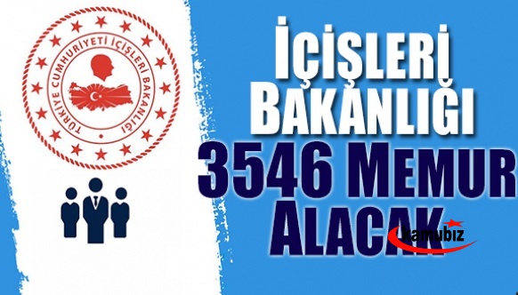 İçişleri Bakanlığı 3 bin 546 sözleşmeli personel alacak! Başvurular 17-21 Haziran arasında