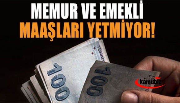 Memur maaşları yetmiyor!