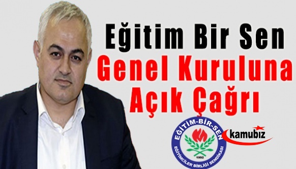 Eski Başkan Celal Demirci'den Eğitim-Bir-Sen Genel Kurul Delegasyonuna tarihi çağrı!